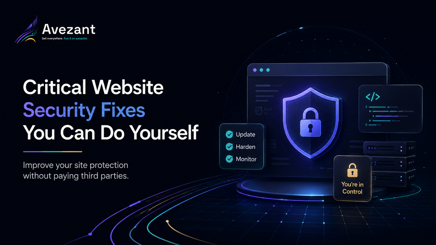 Website Security Checklist: How to Protect Your Site Without Paying a Third Party